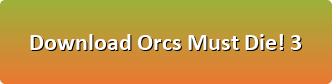 Orcs Must Die! 3 pc download