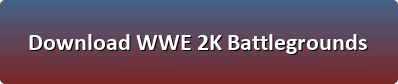 WWE 2K Battlegrounds pc download