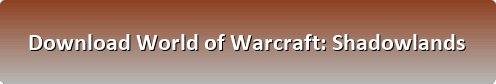 World of Warcraft Shadowlands pc download