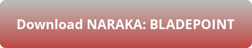 NARAKA BLADEPOINT pc download